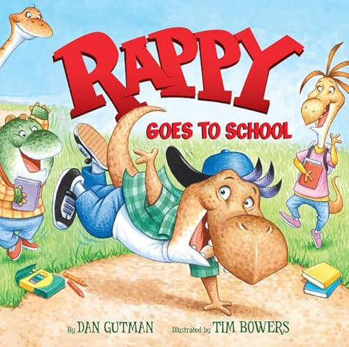 Rappy Goes to School by Dan Gutman, Tim Bowers, 9780062291813