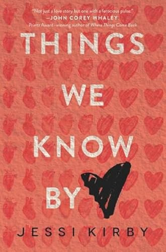 Things We Know by Heart - 9780062299444 by Jessi Kirby
