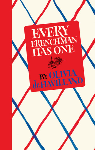 Every Frenchman Has One by Olivia de Havilland, 9780451497390