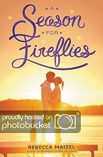 A Season for Fireflies by Rebecca Maizel, 9780062327642