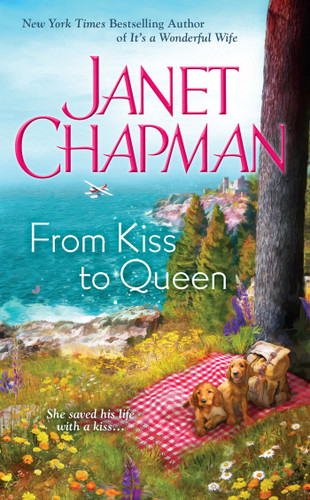 From Kiss to Queen by Janet Chapman, 9780515155198