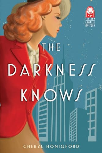 The Darkness Knows by Cheryl Honigford, 9781492628613