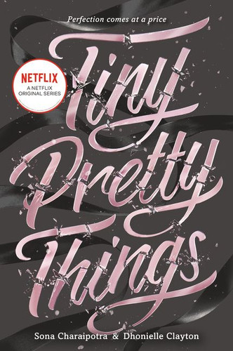 Tiny Pretty Things - 9780062342409 by Sona Charaipotra, Dhonielle Clayton, 9780062342409