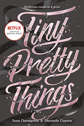 Tiny Pretty Things - 9780062342409 by Sona Charaipotra, Dhonielle Clayton