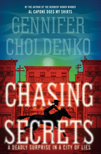Chasing Secrets - 9780385742542 by Gennifer Choldenko, 9780385742542