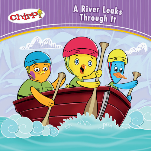 Chirp: A River Leaks Through It by J. Torres, 9781771471817