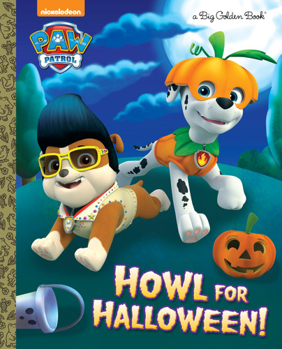 Howl for Halloween! (PAW Patrol) by Golden Books, Nate Lovett, 9780399558733