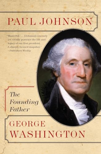 George Washington (The Founding Father) by Paul Johnson, 9780060753672