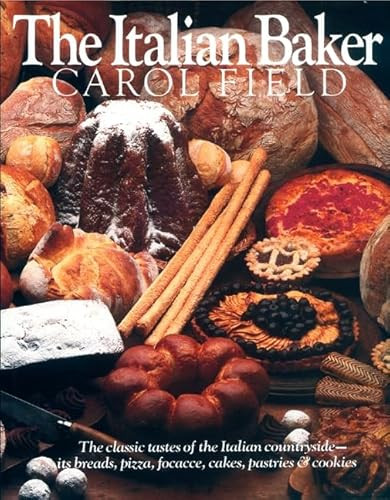 The Italian Baker by Carol Field, 9780061812668
