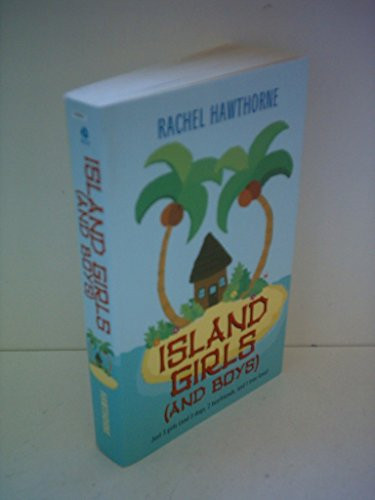 Island Girls (and Boys) by Rachel Hawthorne, 9780060755461