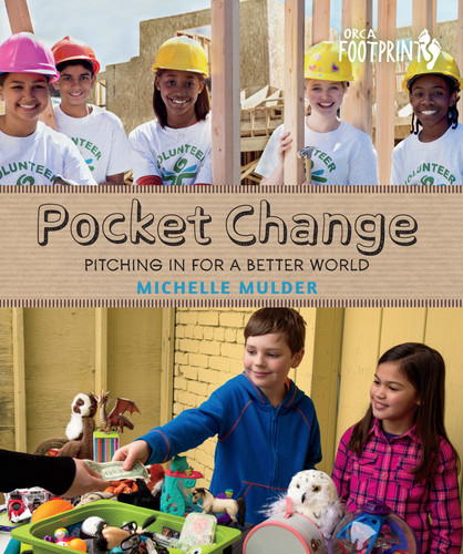 Pocket Change (Pitching In for a Better World) by Michelle Mulder, 9781459809666