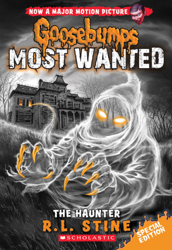 The Haunter (Goosebumps Most Wanted Special Edition #4) by R. L. Stine, 9780545825450
