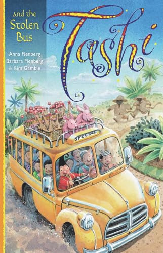 Tashi and the Stolen Bus by Anna Fienberg, Barbara Fienberg, Kim Gamble, 9781741148770