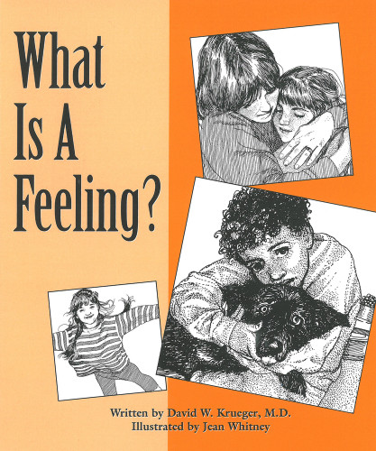 What Is a Feeling? by David W. Krueger, Jean Whitney, 9780943990750
