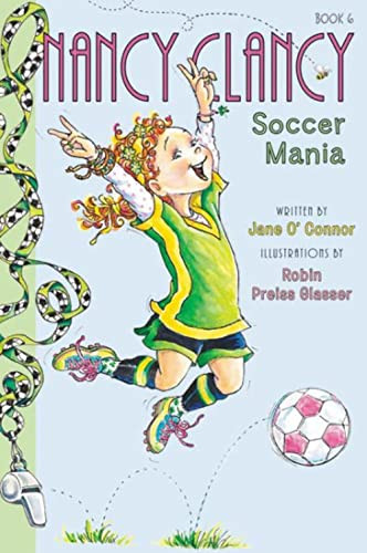 Fancy Nancy: Nancy Clancy, Soccer Mania - 9780062269669 by Jane O'Connor, Robin Preiss Glasser