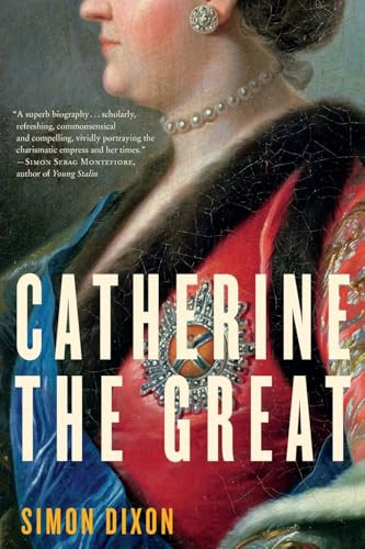 Catherine the Great by Simon Dixon, 9780060786281