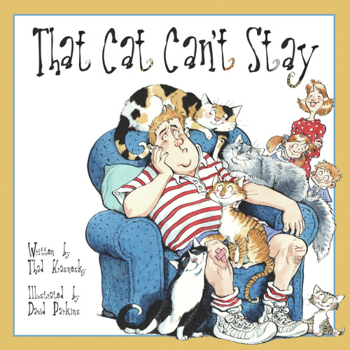 That Cat Can't Stay by Thad Krasnesky, David Parkins, 9780979974656