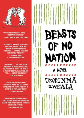 Beasts of No Nation (A Novel) by Uzodinma Iweala, 9780060798680