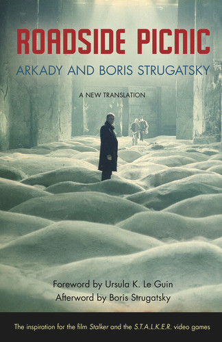 Roadside Picnic by Arkady Strugatsky, Boris Strugatsky, Ursula K. Le Guin, Olena Bormashenko, 9781613743416