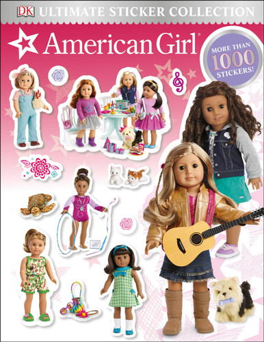 Ultimate Sticker Collection: American Girl by DK, 9781465449221