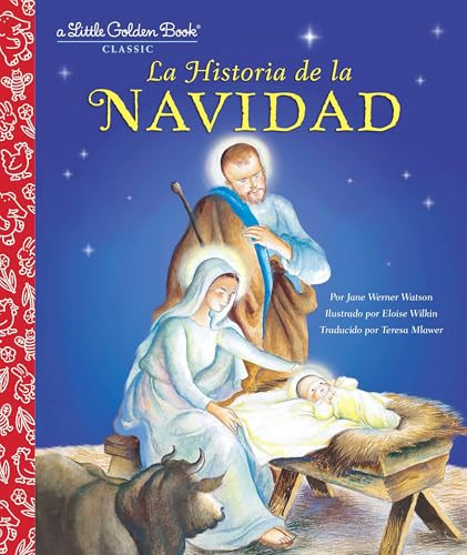 La Historia de la Navidad (The Story of Christmas Spanish Edition) by Jane Werner Watson, Eloise Wilkin, 9780399552052