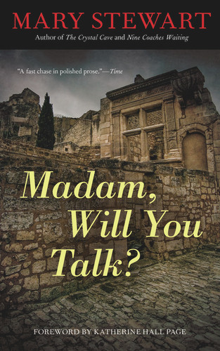 Madam, Will You Talk? by Mary Stewart, Katherine Hall Page, 9781613731635