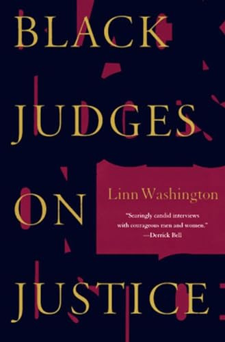 Black Judges on Justice (Perspectives from the Bench) by Linn Washington, 9781565844377
