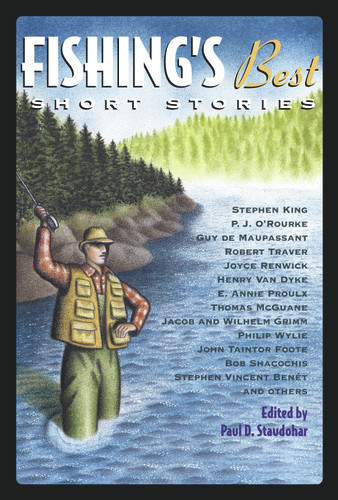 Fishing's Best Short Stories by Paul D. Staudohar, 9781556524813