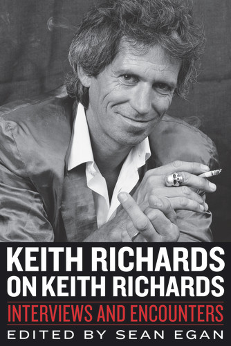 Keith Richards on Keith Richards (Interviews and Encounters) by Sean Egan, 9781613747889
