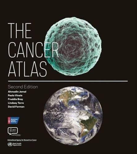 The Cancer Atlas by Ahmedin Jemal, 9781604432282