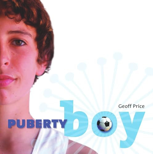 Puberty Boy by Geoff Price, 9781741145632