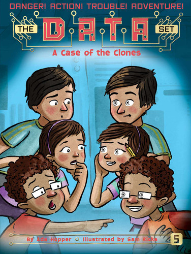 A Case of the Clones by Ada Hopper, Sam Ricks, 9781481471138