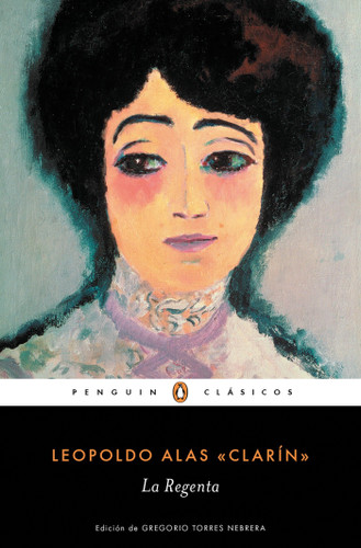 La Regenta / The Regent's Wife (Spanish Edition) by Leopoldo Alas, 9788491050179