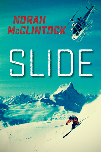 Slide - 9781459811676 by Norah McClintock