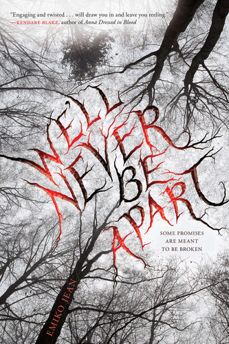 We'll Never Be Apart - 9780544813205 by Emiko Jean, 9780544813205