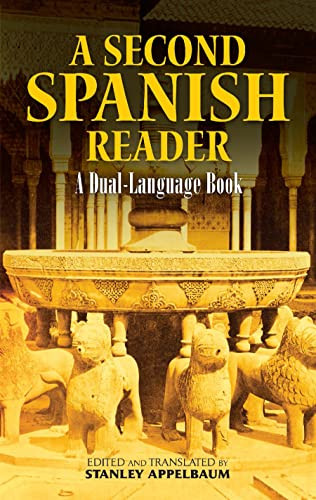 A Second Spanish Reader (A Dual-Language Book) by Stanley Appelbaum, 9780486472355