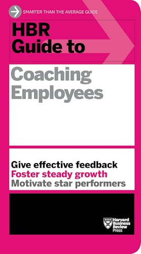 HBR Guide to Coaching Employees (HBR Guide Series) by Harvard Business Review, 9781625275332