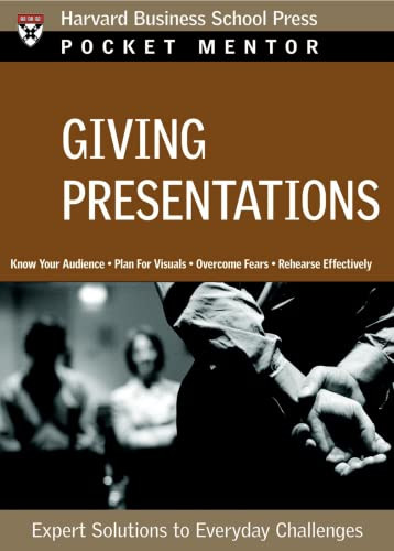 Giving Presentations (Expert Solutions to Everyday Challenges) by Harvard Business Review, 9781422114759