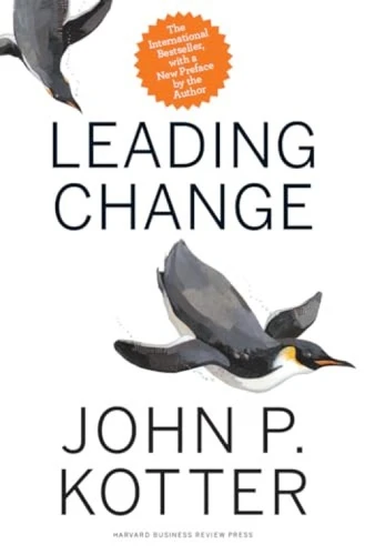 Leading Change, With a New Preface by the Author by John P. Kotter, 9781422186435