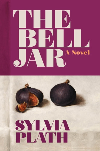 The Bell Jar (A Novel) - 9780060837020 by Sylvia Plath
