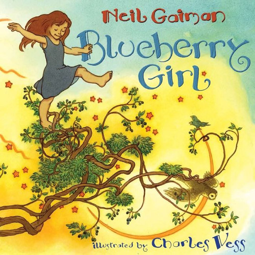 Blueberry Girl by Neil Gaiman, Charles Vess, 9780060838089