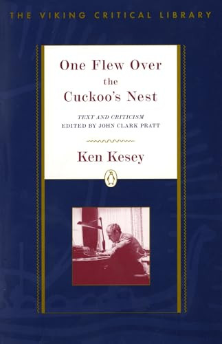 One Flew Over the Cuckoo's Nest (Text and Criticism; Revised Edition) by Ken Kesey, John Clark Pratt, 9780140236019
