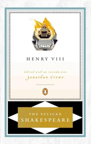 Henry VIII - 9780140714753 by William Shakespeare, Jonathan Crewe, Jonathan Crewe, Stephen Orgel, A. R. Braunmuller