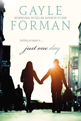 Just One Day by Gayle Forman, 9780142422953