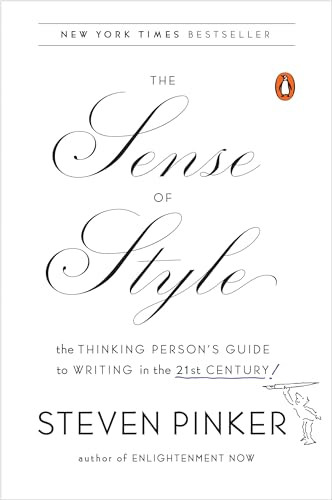 The Sense of Style (The Thinking Person's Guide to Writing in the 21st Century) - 9780143127796 by Steven Pinker