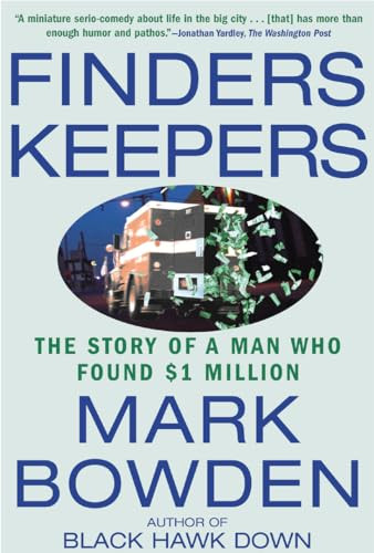 Finders Keepers (The Story of a Man Who Found $1 Million) by Mark Bowden, 9780802140210