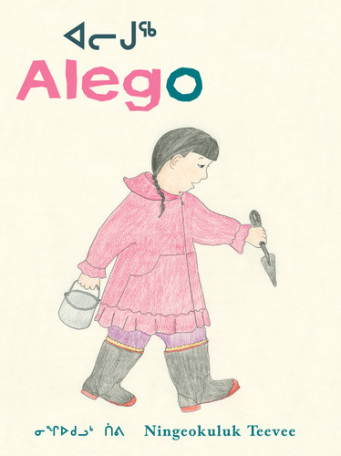 Alego by Ningiukulu Teevee, 9780888999436 Alego by Ningiukulu Teevee, 9780888999436