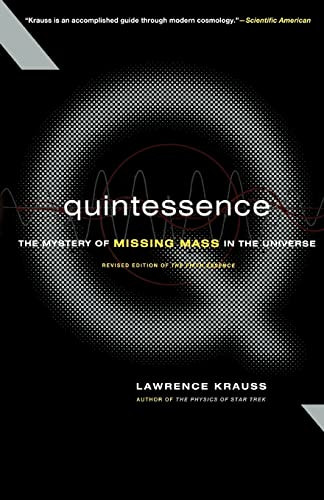 Quintessence (The Mystery of Missing Mass in the Universe) by Lawrence M. Krauss, 9780465037414