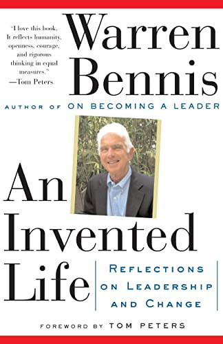 An Invented Life (Reflections On Leadership And Change) by Warren G. Bennis, 9780201627145