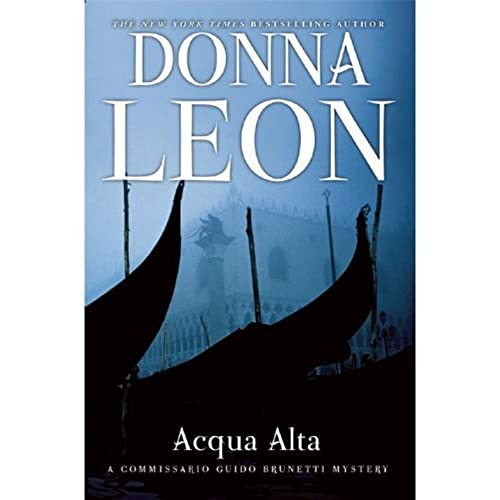 Acqua Alta (A Commissario Guido Brunetti Mystery) by Donna Leon, Donna Leon, 9780802120281